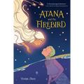 Atana: Atana and the Firebird: A Graphic Novel