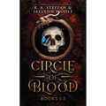 Circle of Blood: Books 1-3