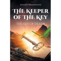 The Keeper of the Key: The Key of Death