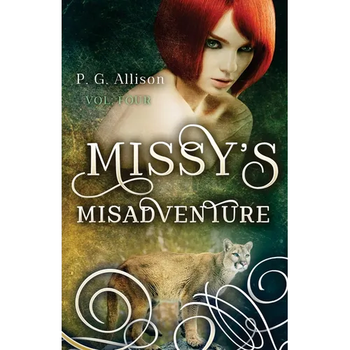 Missy's Misadventure