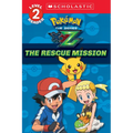 The Rescue Mission (Pokémon Kalos: Scholastic Reader, Level 2)
