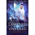 Darkness Unveiled