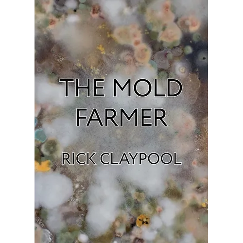 The Mold Farmer