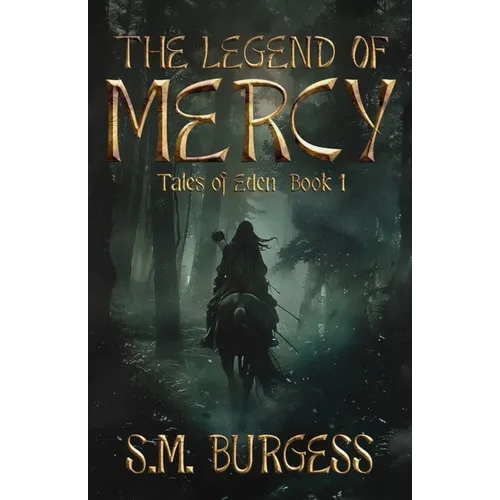 The Legend of Mercy: Tales of Eden Book 1