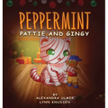 Peppermint Pattie and Gingy