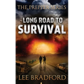 Long Road to Survival: The Prepper Series