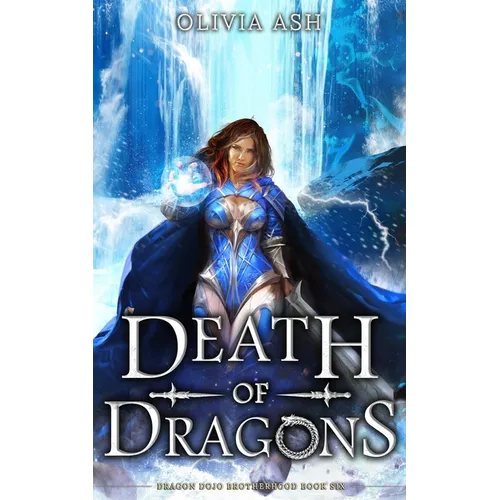 Death of Dragons: a dragon fantasy romance adventure series
