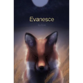 Evanesce