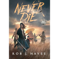 Never Die