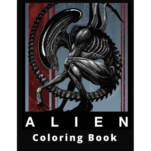 Alien Coloring Book: Fun Creative And Unique Entertain Activity Coloring Pages