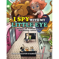 I Spy With My Little Eye: A Journey of a Young Girl and Her Special 'Little Eye'