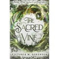 The Sacred Vine