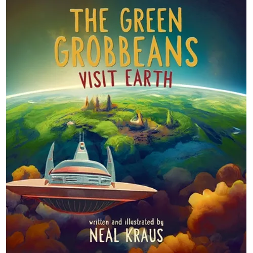 The Green Grobbeans Visit Earth