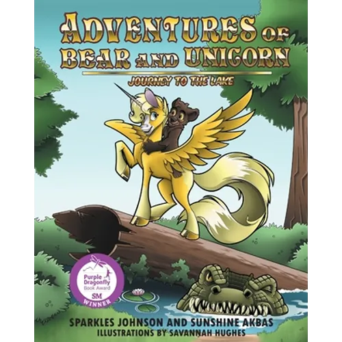 Adventures of Bear and Unicorn: Journey to the Lake