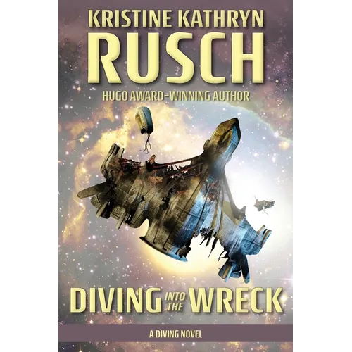 Diving into the Wreck: A Diving Novel