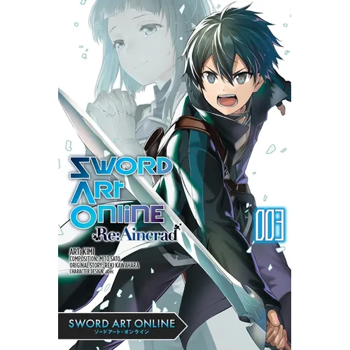 Sword Art Online RE: Aincrad, Vol. 3 (Manga)