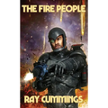 The Fire People: A Positronic Book