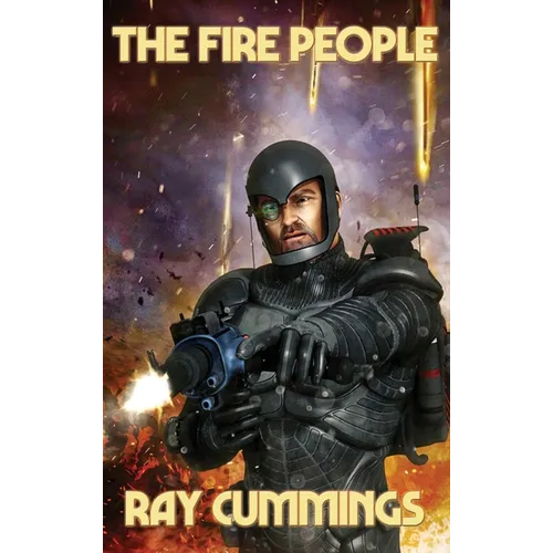 The Fire People: A Positronic Book