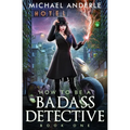 How to be a Badass Detective: Book 1