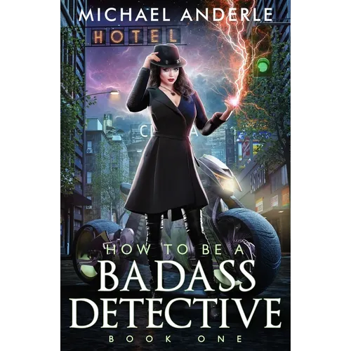 How to be a Badass Detective: Book 1