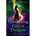 The Unraveling of Emlyn Dulaine: Volume 1