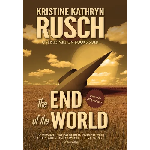 The End of the World: A Science Fiction Novella