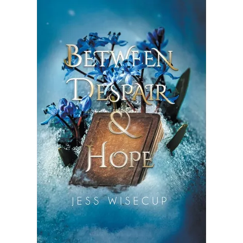 Between Despair and Hope