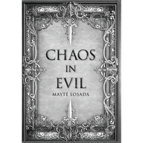 Chaos in Evil