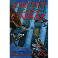 Sorcery Against Caesar