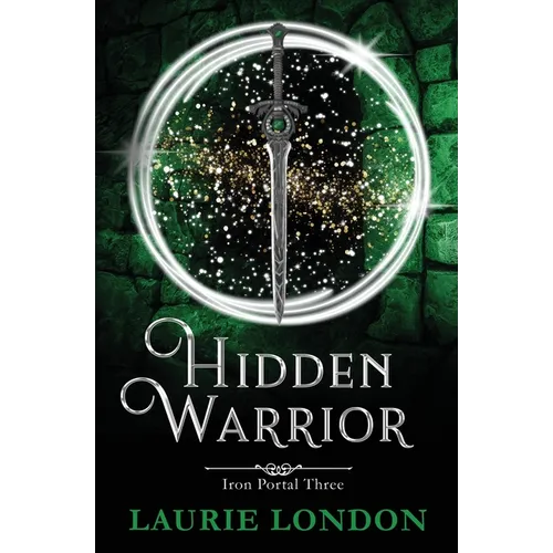 Hidden Warrior: Iron Portal #3