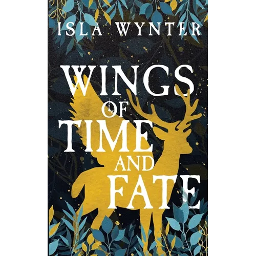 Wings of Time and Fate