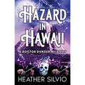Hazard in Hawaii