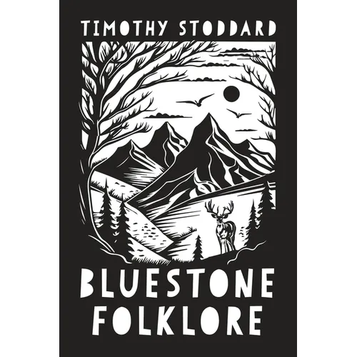 Bluestone Folklore