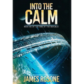 Into the Calm: Book Six