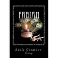 Fabian: An Artisan-Sorcerer Story