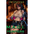 M.A.G.I Hunters 1: A Bounty Hunter Fantasy Series