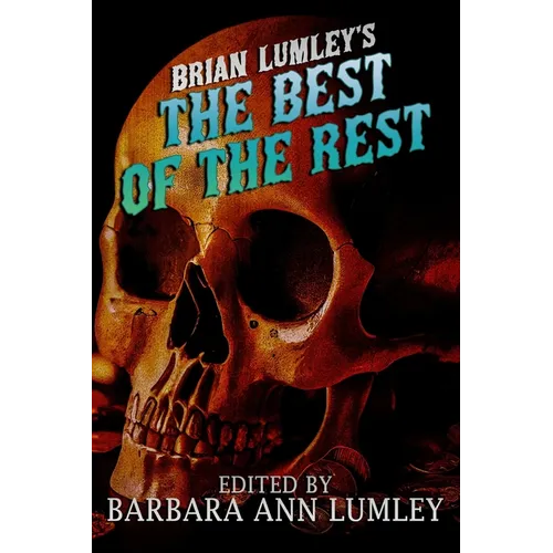 Brian Lumley's The Best of the Rest