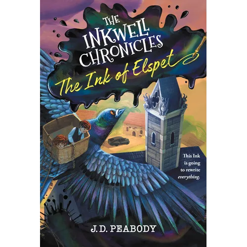 The Inkwell Chronicles: The Ink of Elspet, Book 1 - Paperback