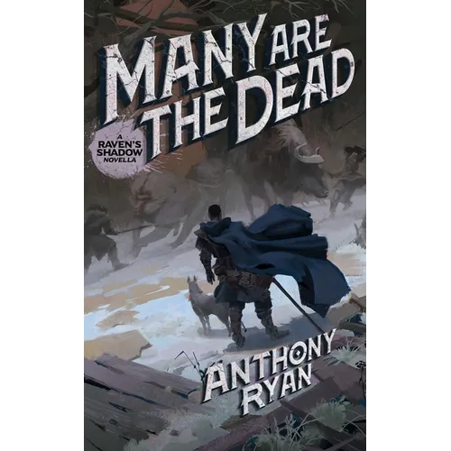 Many Are the Dead: A Raven's Shadow Novella