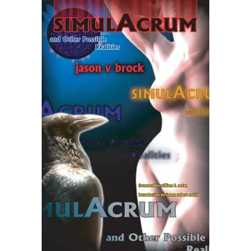 Simulacrum and Other Possible Realities