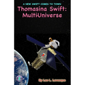 Thomasina Swift and the Multi-Universe: The Thomasina Swift Saga - Book 2