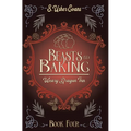 Beasts and Baking: A Cozy Fantasy Novel