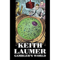 Gambler's World by Keith Laumer, Science Fiction, Adventure