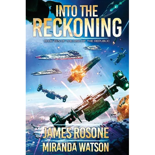Into the Reckoning: Book Ten
