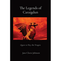 The Legends of Caraigdun: Quest to Slay the Dragon