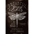 Dreadful Young Ladies and Other Stories