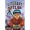 Literary Outlaw #7: Now Comes the Bringer of Blight