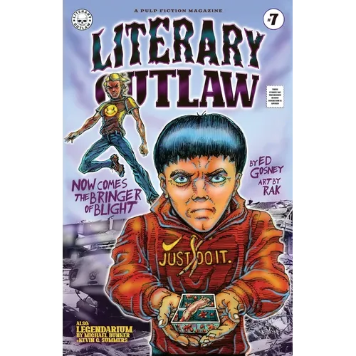 Literary Outlaw #7: Now Comes the Bringer of Blight