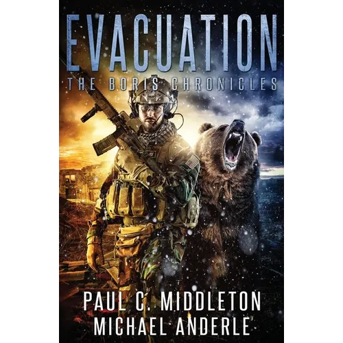 Evacuation: The Boris Chronicles Book 1