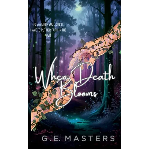 When Death Blooms